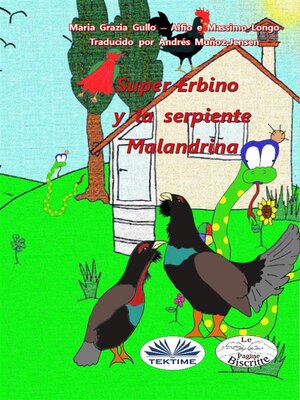 cover image of Super-Erbino Y La Serpiente Malandrina